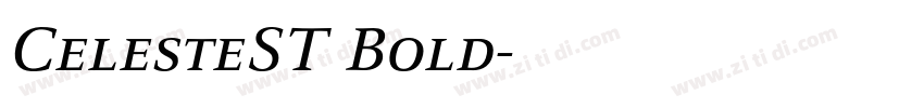 CelesteST Bold字体转换 CelesteST Bold字体转换